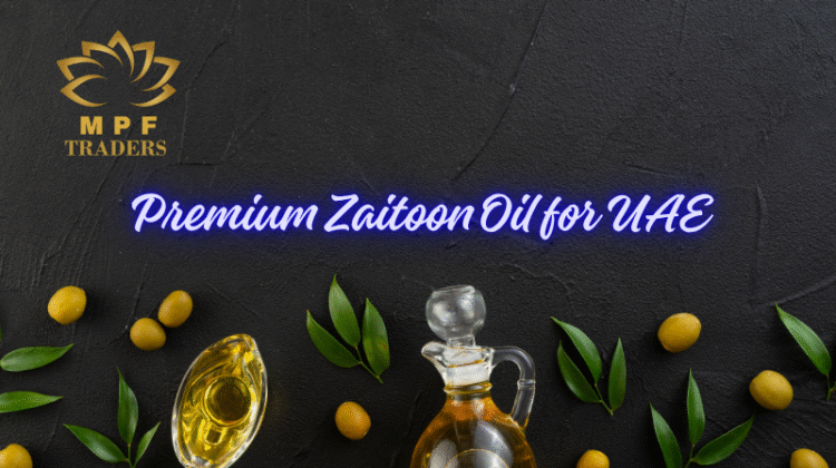 Premium Zaitoon Oil for UAE